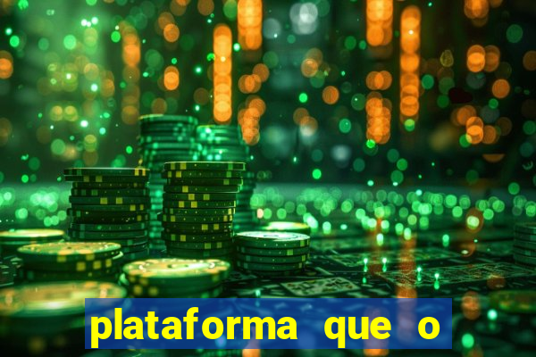 plataforma que o buzeira joga